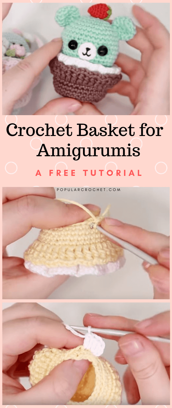 Crochet basket for Amigurumis popularcrochet.com #popularcrochet #crochet #amigurumibasket #freetutorial 