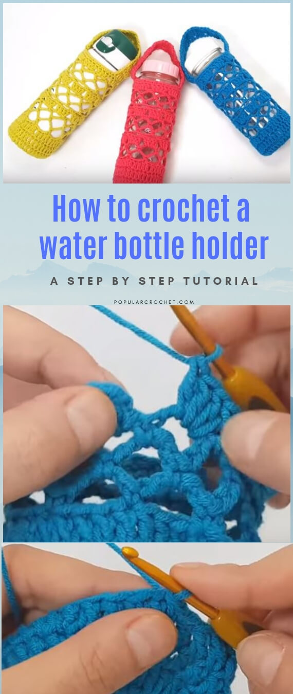 How to crochet a water bottle holder popularcrochet.com #popularcrochet #crochet #waterbottleholder #freecrochet #freecrochetpattern 